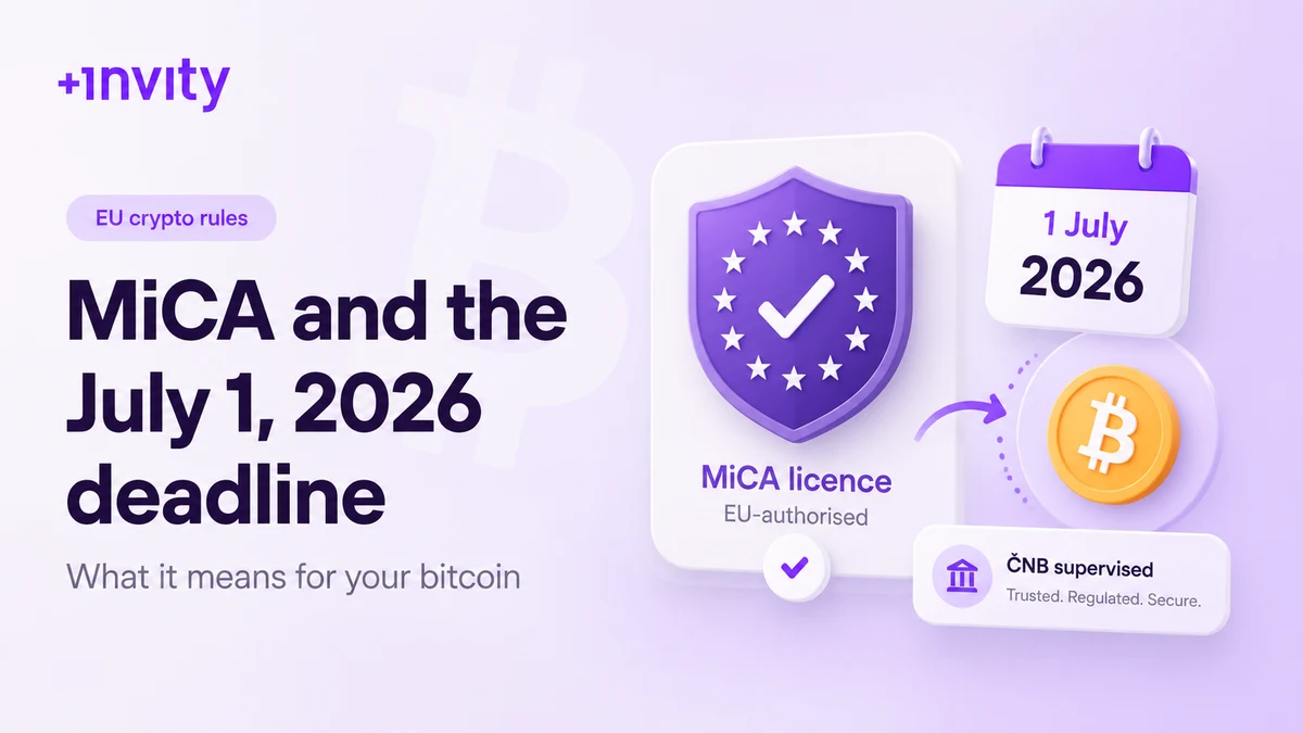MiCA and the July 1, 2026 deadline: what it means for your bitcoin